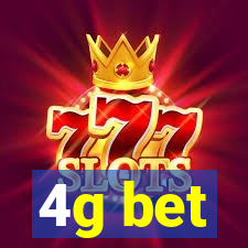 4g bet